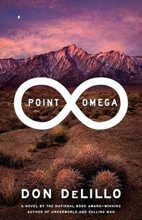 Point Omega (Scribner 2010)