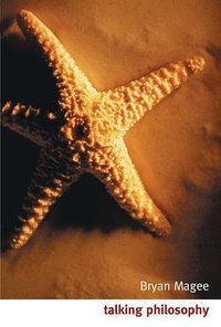 Talking Philosophy (Oxford Paperbacks 2001)