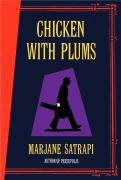 Chicken with Plums (Pantheon 2006)