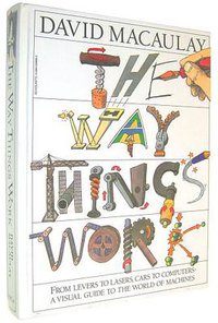 Way Things Work (Scholastic Inc 1988)