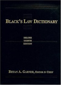 Black's Law Dictionary (West Group Publishing 2004)