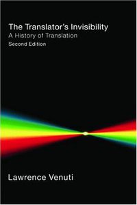 The Translator's Invisibility (Routledge 2008)