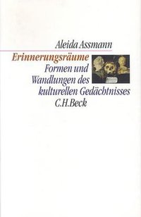 Erinnerungsräume (C.H.Beck 1999)