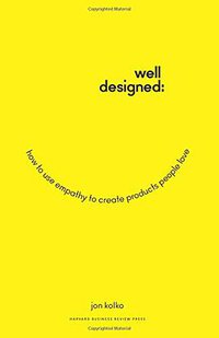 Well-Designed (Harvard Business Review Press 2014)