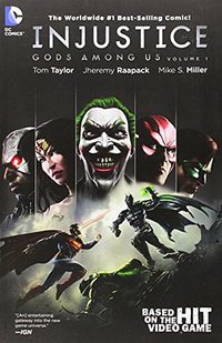 Injustice: Gods Among Us Vol. 1 (DC Comics 2014)