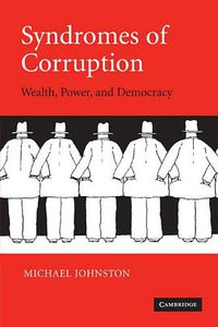 Syndromes of Corruption (Cambridge University Press 2006)