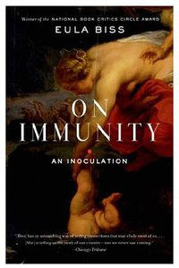 On Immunity (Graywolf Press 2014)