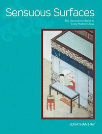 Sensuous Surfaces (Reaktion Books 2008)