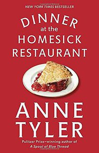 Dinner at the Homesick Restaurant (Ballantine Books 1996)