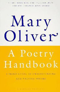 A Poetry Handbook (Mariner Books 1994)
