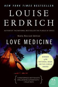 Love Medicine (Harper Perennial; Revised edition 2009)