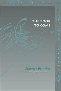 The Book to Come (Meridian (Stanford University Press 2002)