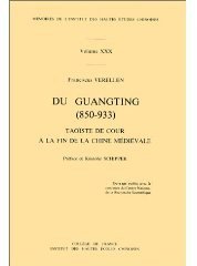 Du Guangting (850-933): Taoiste de cour a la fin de la Chine medievale (En vente, De Boccard 1989)
