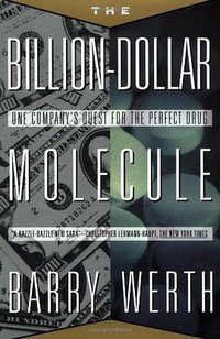 The Billion Dollar Molecule (Simon & Schuster 1995)