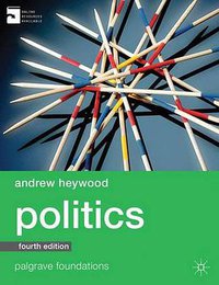 Politics (Palgrave Macmillan 2013)