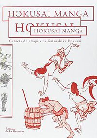 Hokusai manga (Editions de la Martinière 2011)