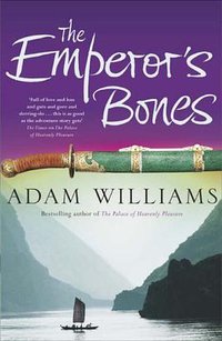The Emperor's Bones (Hodder & Stoughton Ltd 2005)