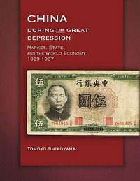 China during the Great Depression (Harvard University Asia Center 2008)
