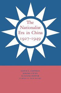 The Nationalist Era in China, 1927-1949 (Cambridge University Press 1991)