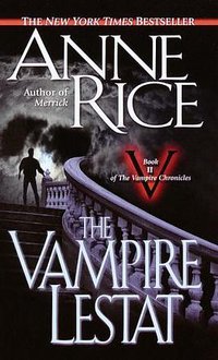 The Vampire Lestat (Ballantine Books 1986)