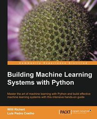 Building Machine Learning Systems with Python (Packt Publishing 2013)