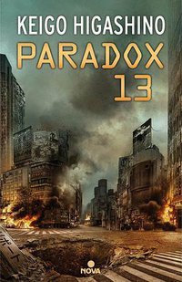Paradox 13 (Spanish Edition) (Nova; Translation edition 2018)