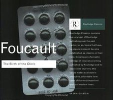 The Birth of the Clinic (Routledge 2003)