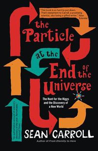 The Particle at the End of the Universe
