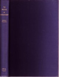 The Politics of Bureaucracy (Public Affairs Pr 1965)