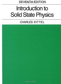 Introduction to Solid State Physics (Wiley 1995)