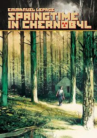 Springtime in Chernobyl (IDW Publishing 2019)