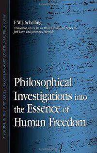 Philosophical Investigations into the Essence of Human Freedom (State Univ of New York Pr 2007)