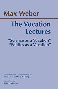 The Vocation Lectures (Hackett Publishing Company, Inc. 2004)