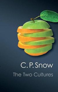 The Two Cultures (Cambridge University Press 2012)