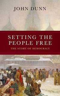 Setting the People Free (Atlantic Books 2005)