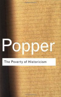 The Poverty of Historicism (Routledge 2002)