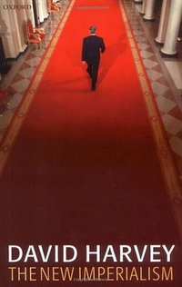 The New Imperialism (Oxford University Press 2003)