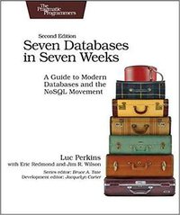 Seven Databases in Seven Weeks