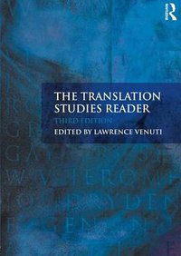 The Translation Studies Reader (Routledge 2012)