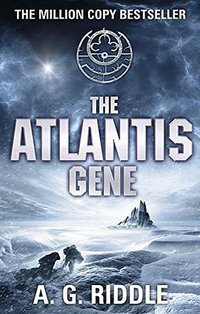 The Atlantis Gene (Head of Zeus 2015)