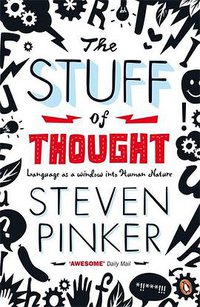 The Stuff of Thought (Penguin Books, Limited (UK) 2008)