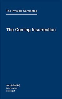 The Coming Insurrection (Brilliance Audio 2010)