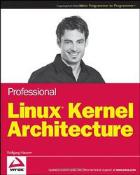Professional Linux Kernel Architecture (Wrox 2008)