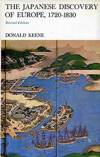 The Japanese Discovery of Europe, 1720-1830 (Stanford University Press 1969)