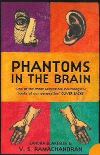 Phantoms in the Brain (Fourth Estate Ltd 1999)