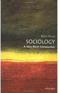 Sociology (Oxford University Press, USA 2000)