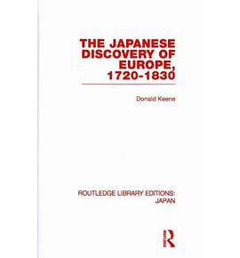 The Japanese Discovery of Europe, 1720-1830