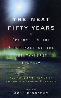 The Next Fifty Years (Vintage 2002)