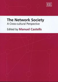 The Network Society (Edward Elgar Pub 2005)