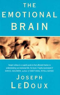 The Emotional Brain (Phoenix (an Imprint of The Orion Publishing Group Ltd ) 1999)